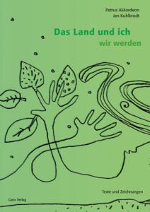 Titelbild für: Das Land und ich wir werden