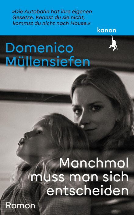 Buchcover: Domenico Müllensiefen: Manchmal muss man sich entscheiden
