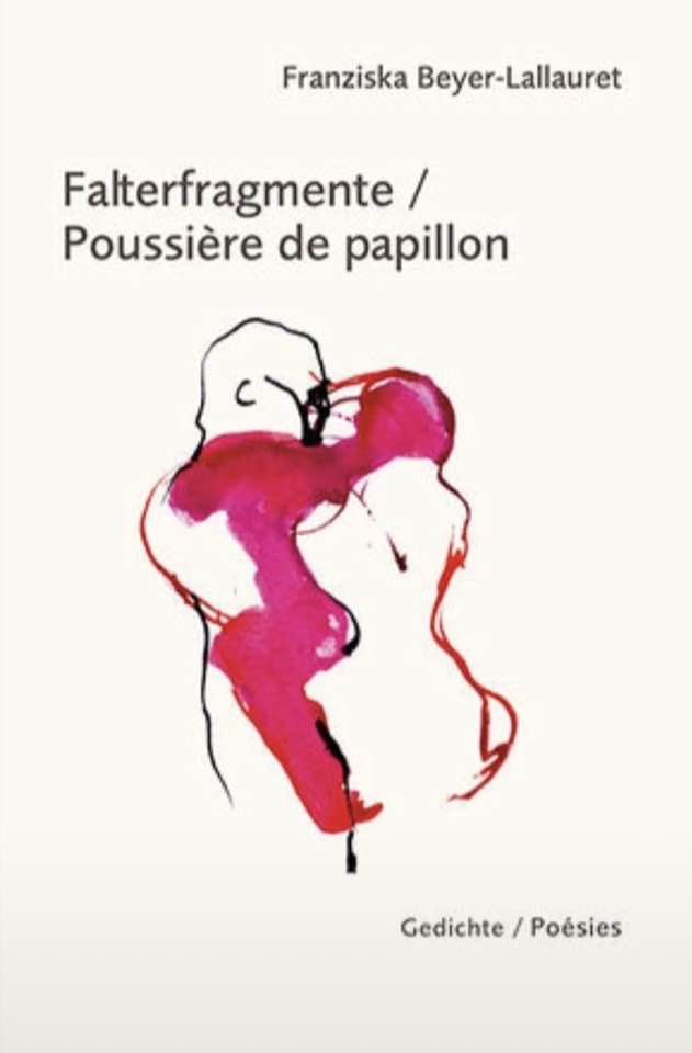Titelbild für: Franziska Beyer-Lallauret: Falterfragmente / Poussière de papillon