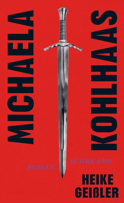 Titelbild für: Heike Geißler: Michaela Kohlhaas