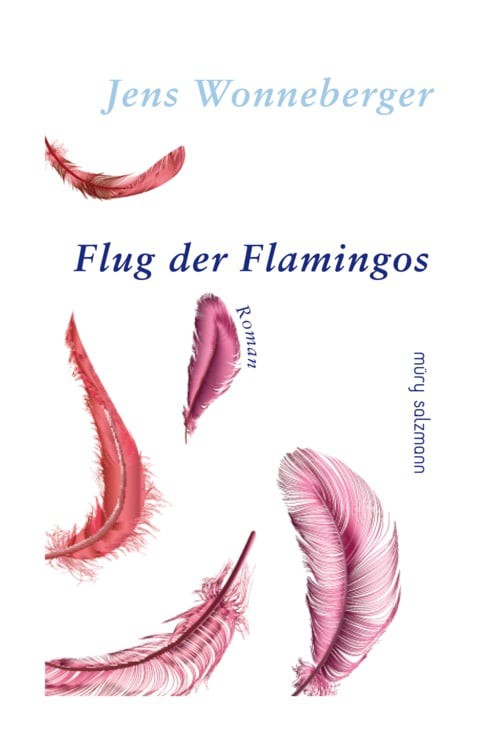 Titelbild für: Jens Wonneberger: Flug der Flamingos