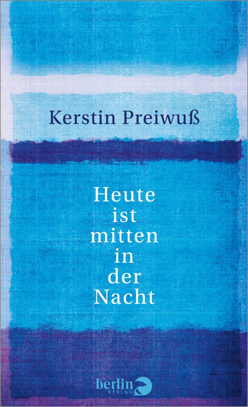Cover des Romans „Heute ist mitten in der Nacht“ von Kerstin Preiwuß